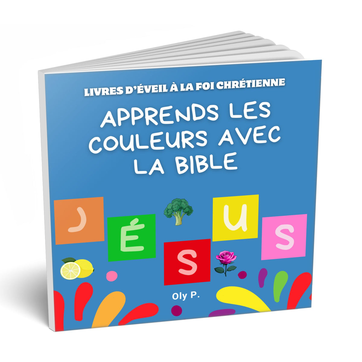 Apprends les couleurs avec
la BIBLE