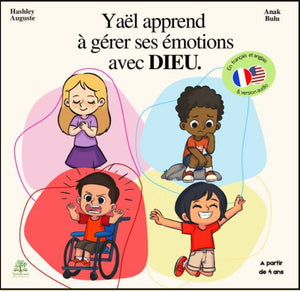 Gérer ses émotions avec Dieu | Yaël Apprend