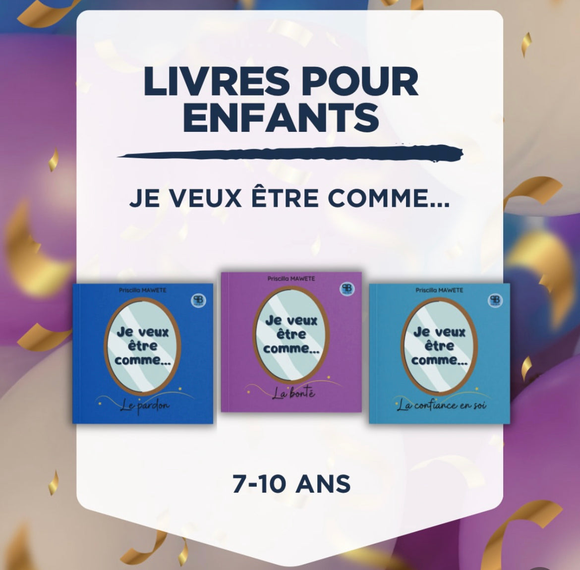 3 livres « Je veux être comme… » | Le pardon, la bonté, la confiance en soi